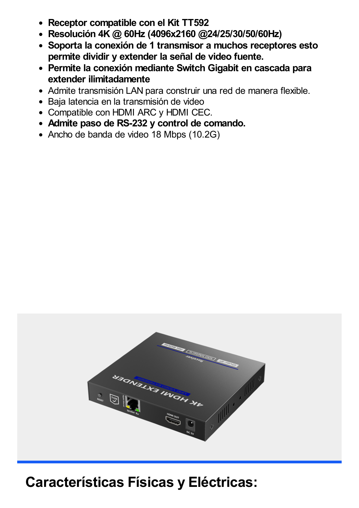 Receptor Compatible para Kits TT592 / Resolución 4K@60Hz / Cat 5e/6 / Distancia de 100 m / IPCOLOR / Control IR /  Cero Latencia / Compatible con Switch Gigabit.