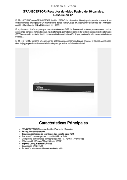 (TRANCEPTOR) RECEPTOR DE VIDEO PASIVO DE 16 CANALES / Resolución 4K / Compatible con cable UTP Cat 5e/6 / Compatible con HD-TVI/CVI/AHD/CVBS / TODO INCLUIDO PARA RACK / Protección Interconstruida contra sobretensión.