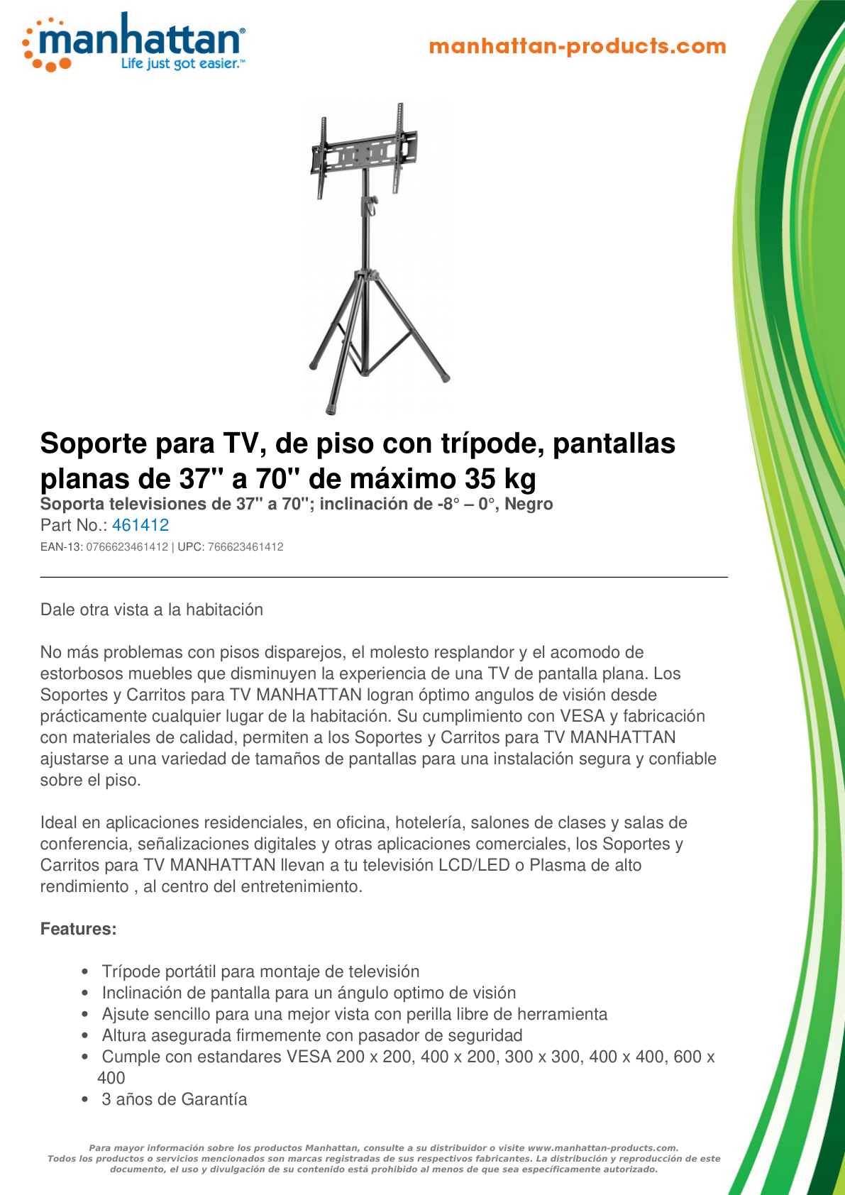 SOPORTE MANHATTAN PARA TV 37 A 70 PULG TRIPODE 35KG