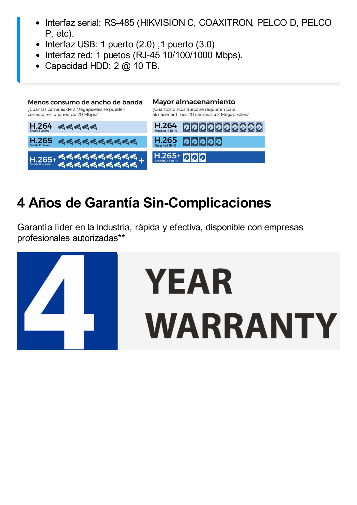 DVR 4 Megapixel / 16 Canales TURBOHD + 8 Canales IP / 2 Bahías de Disco Duro / 1 Canal de Audio / Vídeoanálisis