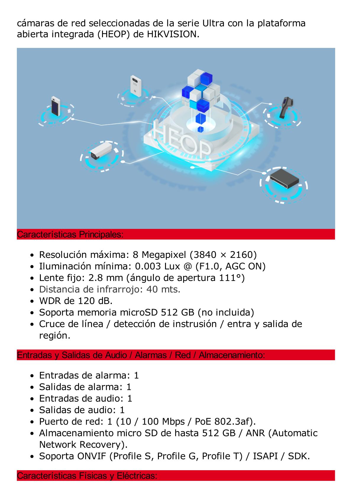 Bala IP 8 Megapixel / Lente 2.8 mm / 40 mts IR / Exterior IP67 / PoE / DARKFIGHTER / Alarmas y Audio I/O / ONVIF / Micro SD / 4 Analíticos: AcuSense, Deteccion Facial, Conteo de Personas por Cruce y Zona