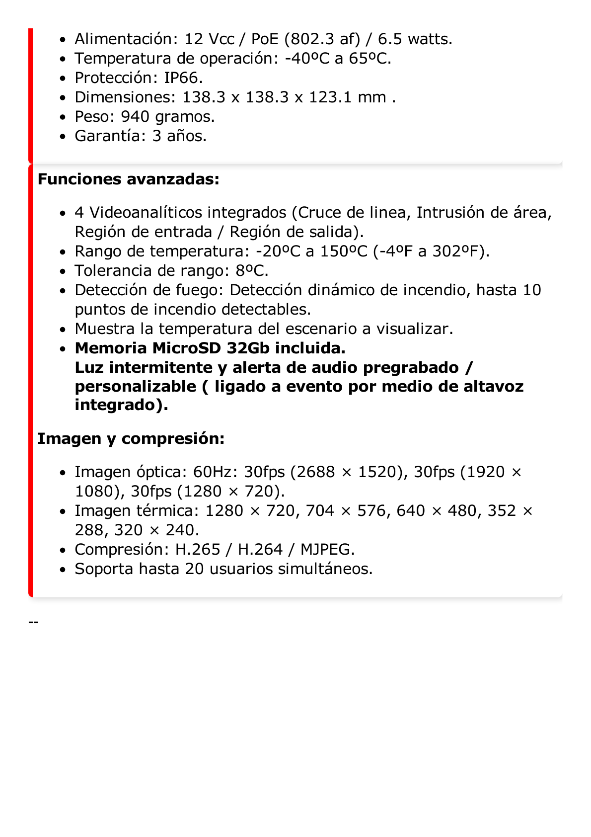 Turret IP Dual / Térmica 1.8 mm (160 x 120) / Óptico 2 mm (4 Megapixel) / DETECCIÓN DE PERSONAS 53 m /15 mts IR / Exterior IP67 / PoE / Termométrica / Detección de Fuego / Detección de Te / Micro SD 32 GB Incluida