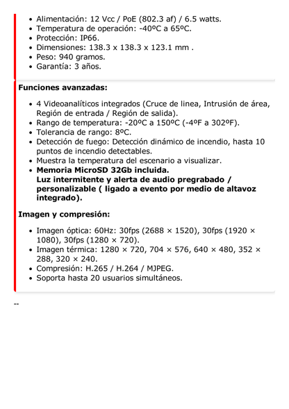 Turret IP Dual / Térmica 1.8 mm (160 x 120) / Óptico 2 mm (4 Megapixel) / DETECCIÓN DE PERSONAS 53 m /15 mts IR / Exterior IP67 / PoE / Termométrica / Detección de Fuego / Detección de Te / Micro SD 32 GB Incluida