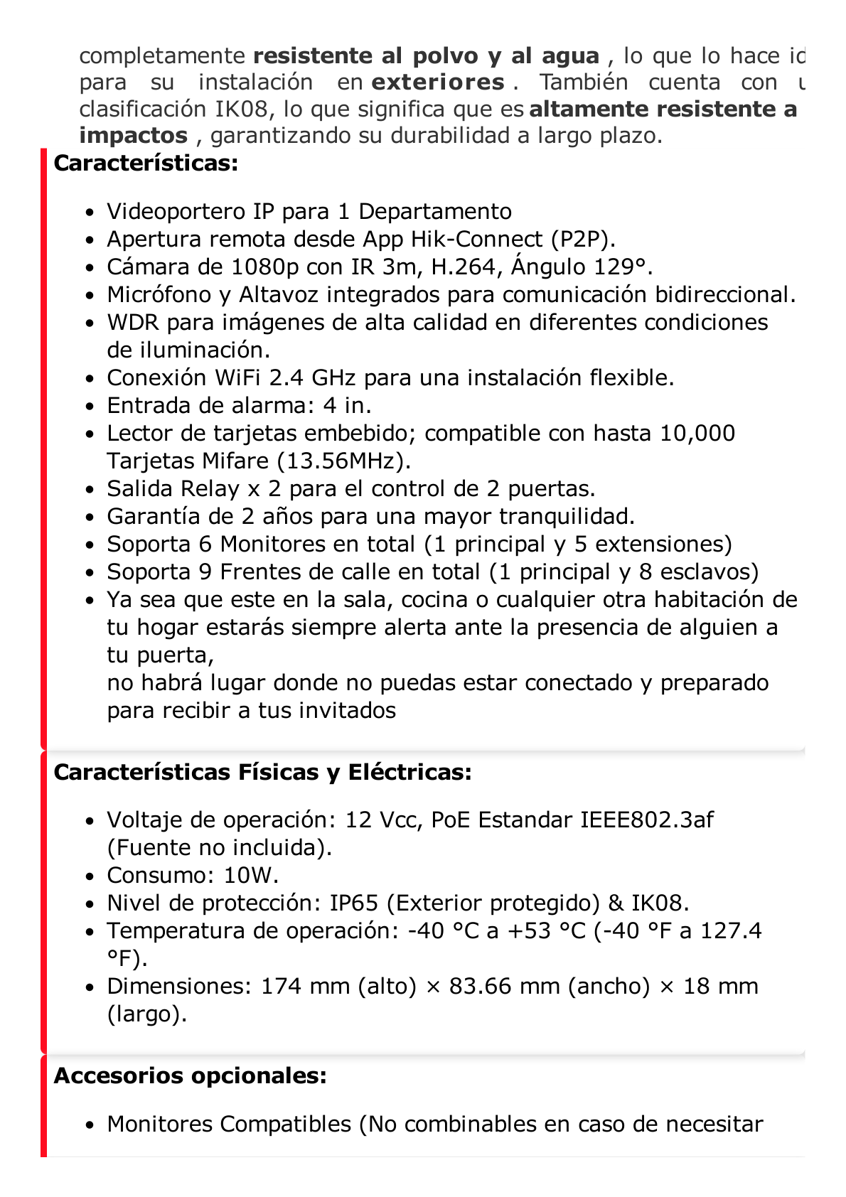 Videoportero IP 2 Megapixel / Llamada y Apertura Remota desde App Hik-Connect / PoE / Exterior IP65 + Antivandalico IK08 / 1 Departamento / Apertura con Tarjeta / Soporta 2 Puertas y hasta 6 Monitores