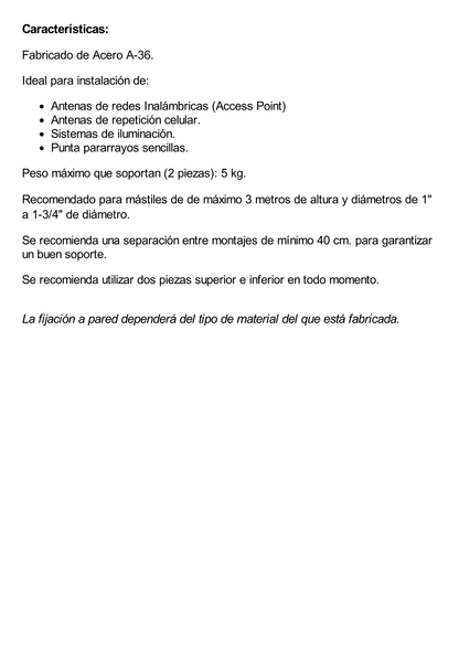 Herraje de Pared Liviano (1 pza) para Sujeción de Mástil  1" a 1-3/4".