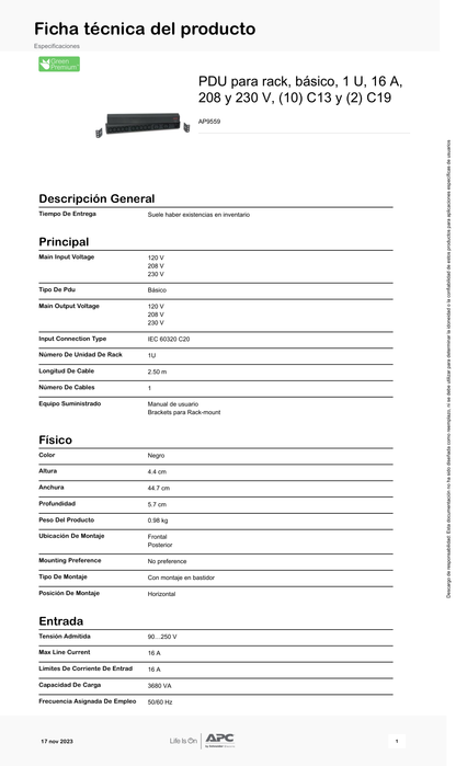 PDU básico APC AP9559 capacidad de carga 3680VA 120  208 y 203V rack 1U 12 contactos 10 IEC 60320 C13 y 2 IEC 60320 C19