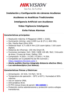 [ PROTECCIÓN ACTIVA ] PTZ IP 8 Megapixel / 12X Zoom / ColorVu / 100 mts Luz Blanca / 150 mts IR / ACUSENSE (Evita Falsas Alarmas) / IP66 / IK10 / Alerta Audible 30 metros y Luz Estroboscópica / Autoseguimiento 2.0 / Hi-PoE / Rapid Focus / mi