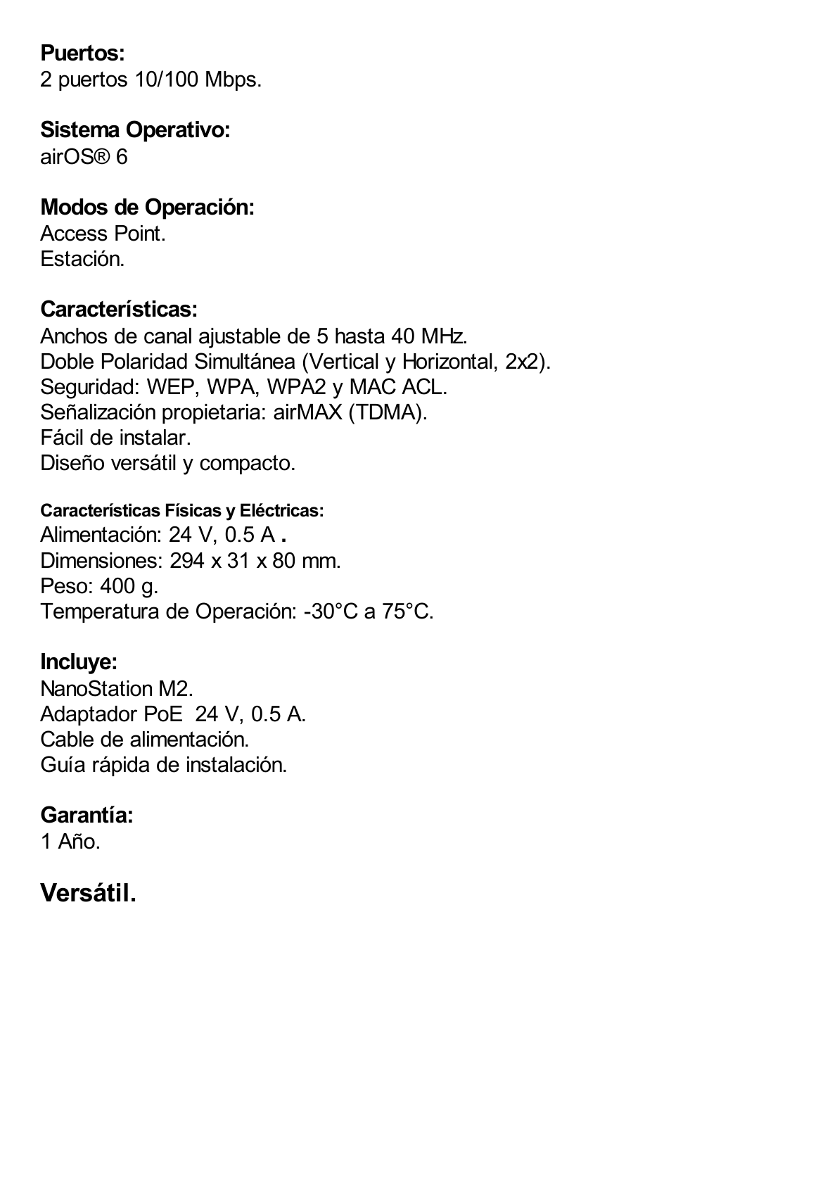 NanoStation airMAX M2 CPE,  hasta 150 Mbps, frecuencia 2 GHz (2412-2462 MHz) con antena integrada de 11 dBi