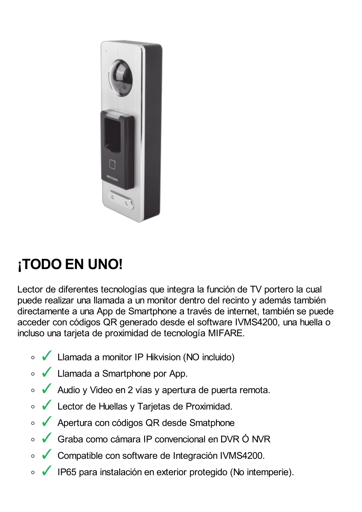 2 EN 1 / Lector Biométrico IP65 con Función de Videoportero y lector QR Incluida/ Llamada a APP de Smartphone Hik-Connect P2P (No requiere monitor) /  Soporta Tarjetas - Huellas - Códigos QR / Cámara 2 MP Compatible con DVRs y