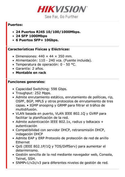 Switch Gigabit / Administrable Capa 3 / 24 puertos 10/100/1000 Mbps + 24 puertos SFP / 6 puertos SFP+ 10 G de Uplink.