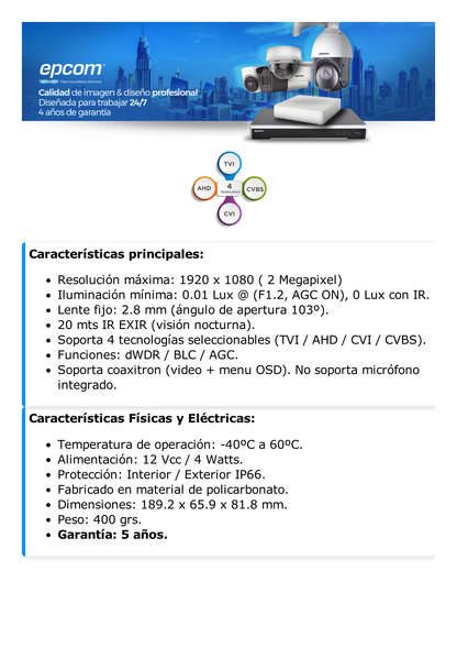 Bala TURBOHD 2 Megapíxeles (1080p) / Gran Angular 103° / Lente 2.8 mm / IR EXIR Inteligente 20 mts / Exterior IP66 / dWDR / TVI-AHD-CVI-CVBS / Policarbonato