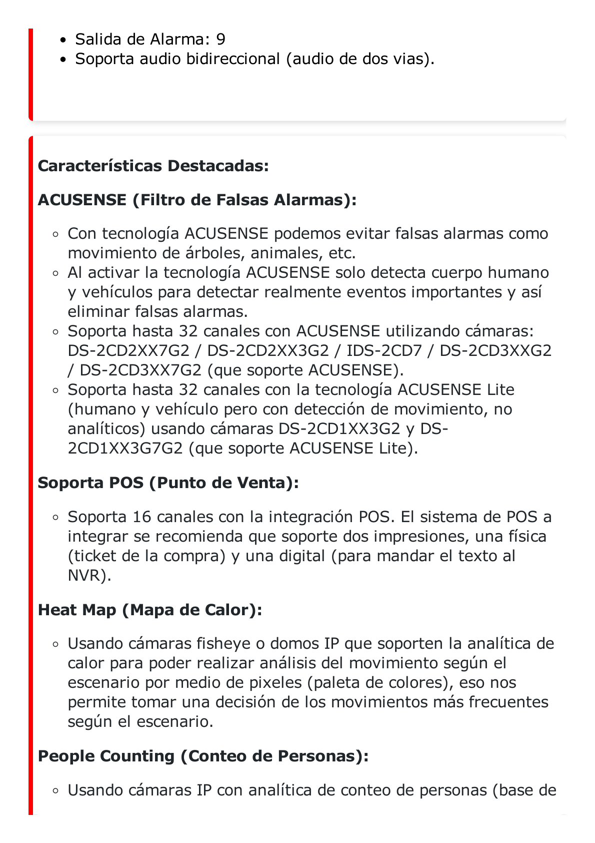 [Doble Poder de Decodificación] NVR 32 Megapixel (8K) / 32 Canales IP / AcuSense / ANPR / Conteo de Personas / Heat Map / 8 Bahías de Disco Duro / 2 Tarjetas de Red / Soporta RAID con Hot Swap / 2 HDMI en 8K / Soporta POS / Alarmas I/O / ACU