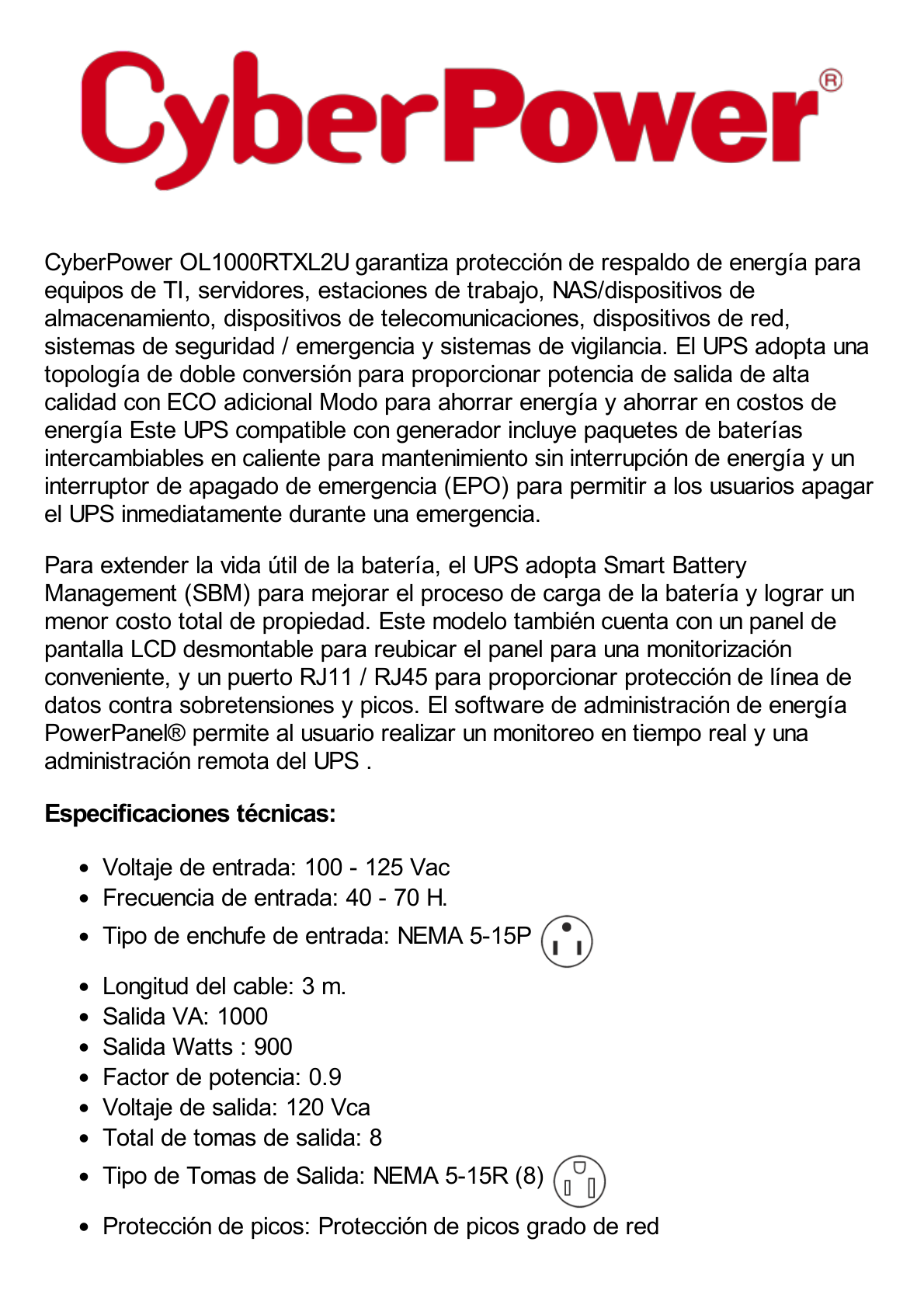 UPS de 1000 VA/900 W, Online Doble Conversión, Entrada 120 Vca NEMA 5-15P, Onda Senoidal Pura, Rack o Torre de 2 UR, Con 8 Tomas NEMA 5-15R