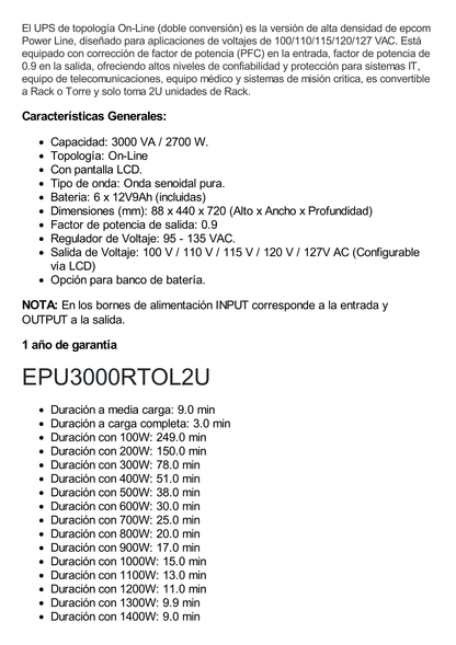 UPS de 3000VA/2700W / Topología On-Line Doble Conversión con Baterías Internas / Entrada y Salida de 120 Vca / Clavija de Entrada NEMA L5-30P / Pantalla LCD Configurable / Formato Rack/Torre