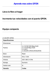 ONU/ONT - XPON Router inalámbrico N 300 con CATV / 1 puerto GPON SC/APC / 1 puertos LAN GE y 1 puerto LAN FE / 1 puerto CATV / Soporta AgiNet Config- AgiNet ACS