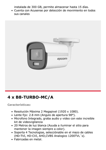 Kit TurboHD 1080p / DVR 4 Canales con Unidad de Almacenamiento eSSD de 300GB / 4 Cámaras Bala ColorVu con Micrófono Integrado / Fuente de Poder / Accesorios de Instalación