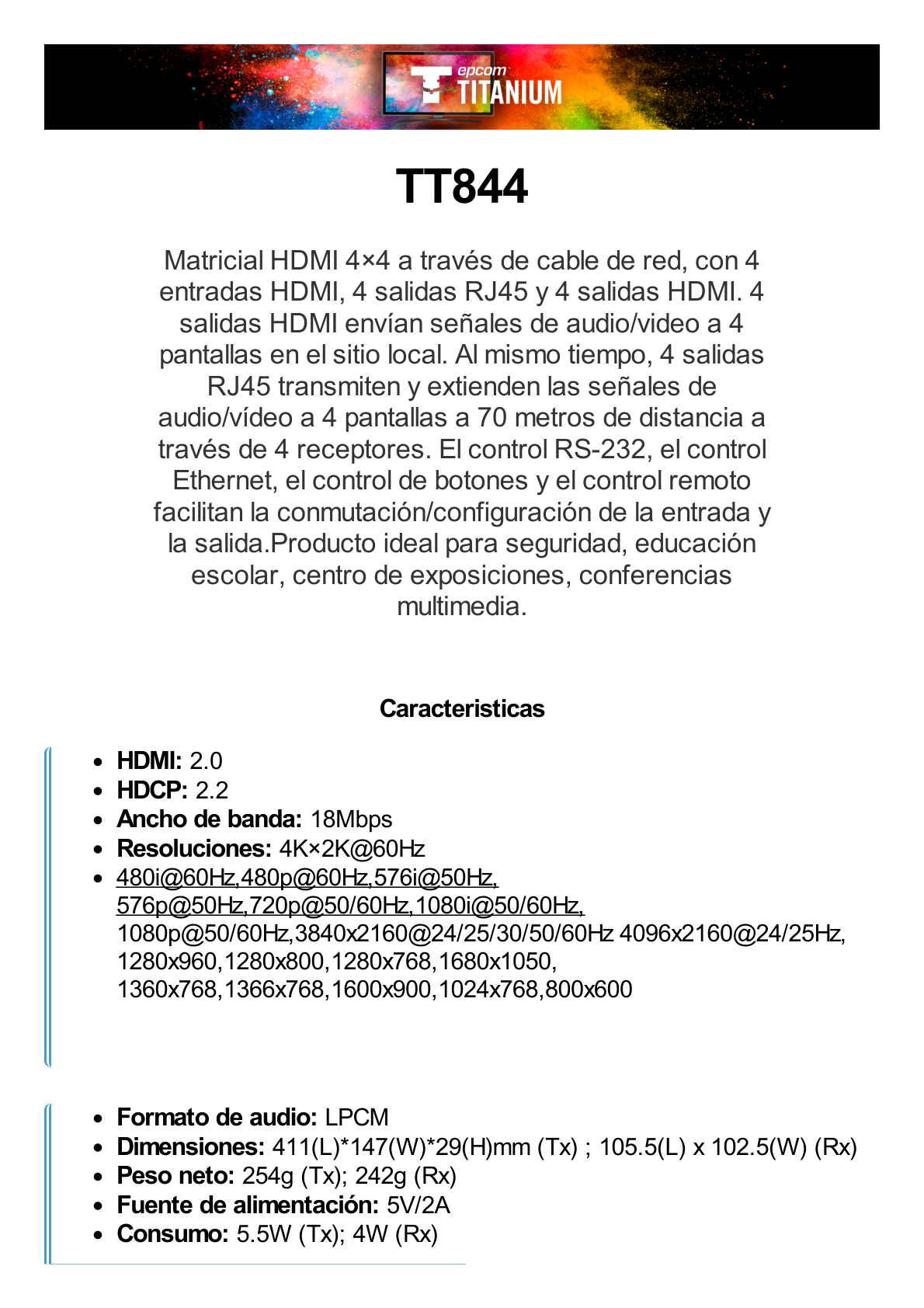 MATRICIAL Y EXTENSOR DE VIDEO HDMI 4 x 4 / 4 Entradas HDMI / 4 Salidas HDMI Loop / 4 Salidas RJ45 para Extender la señal 40 metros por salida  /4K / Conmutación por RS232, Control Remoto o Ethernet.