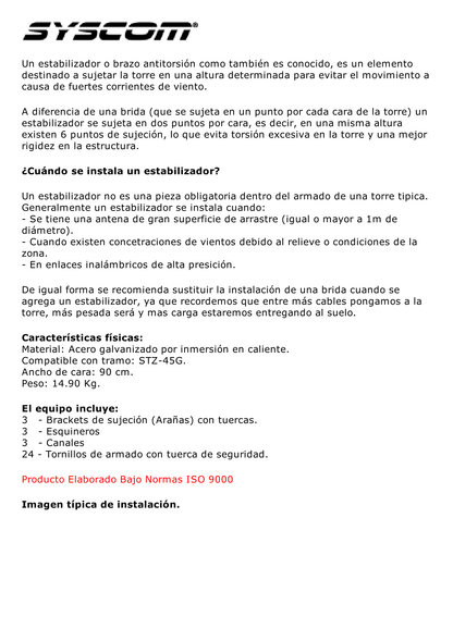 Estabilizador de Torre para Tramos STZ-45G Galvanizado por Inmersión en Caliente.