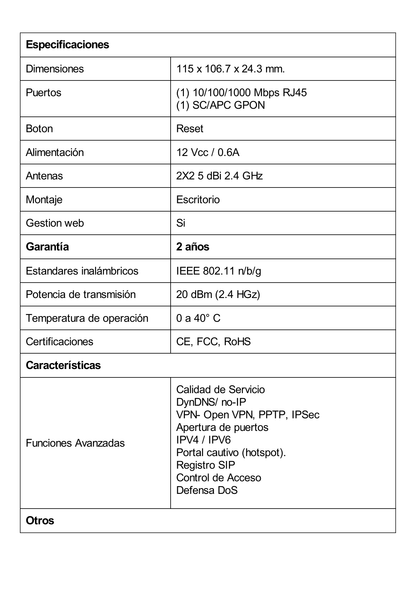 ONU/ONT - Router inalámbrico GPON 2.4 GHz N 300Mbps / 1 Puerto PON SC/APC / 1 Puerto LAN 10/100/1000 MBPS / Soporta AgiNet Config - AgiNet ACS (Herramienta de gestión remota)