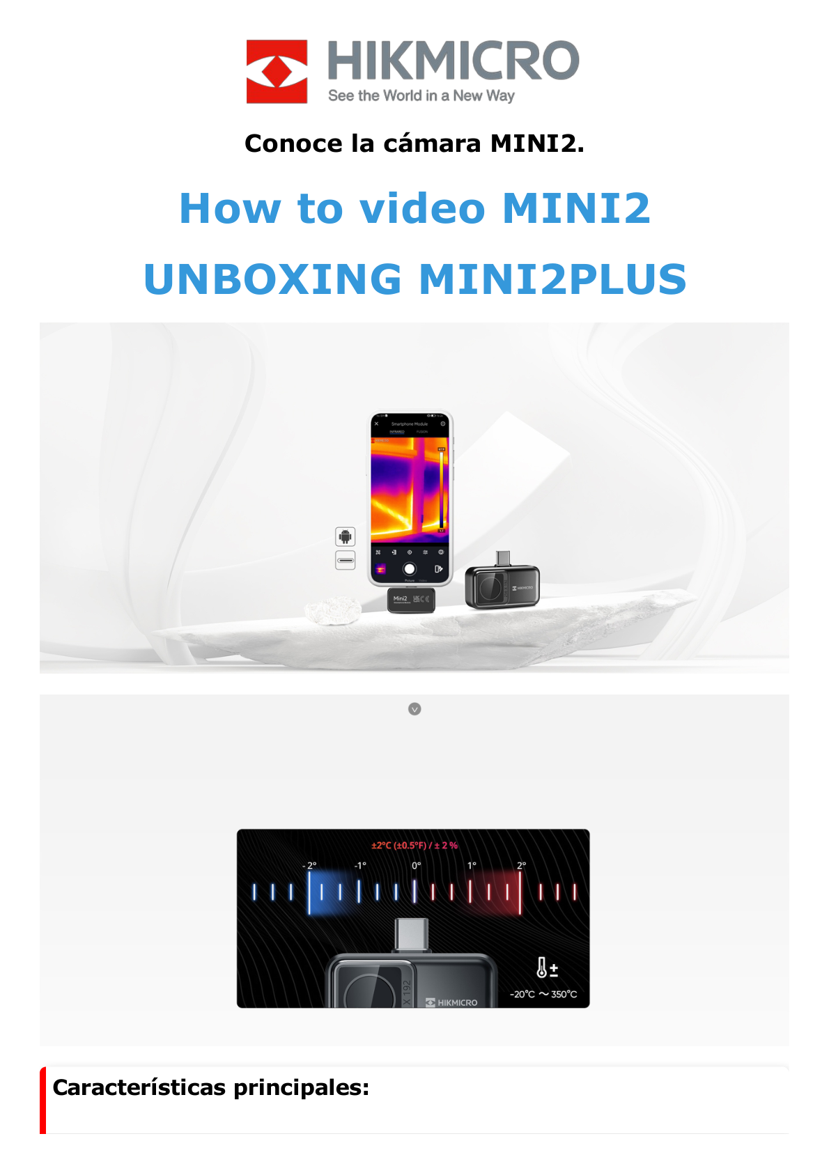 MINI2 - Cámara Termográfica Portátil para Celulares (Android) /  Conector Tipo USB - C / Lente 3.5 mm / IP40  / JPEG (Imagen) / Video (MP4) / Rango de Medición de -20°C a 350°C