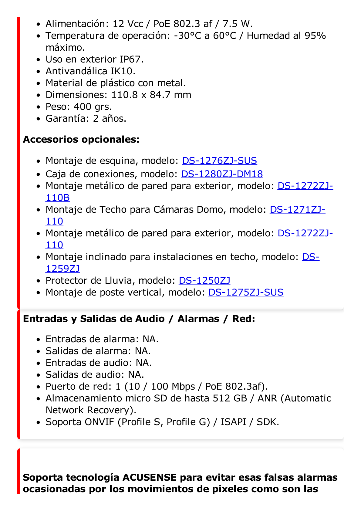 Domo IP 6 Megapixel / Lente 2.8 mm / 30 mts IR EXIR /Exterior IP67 / IK10 / WDR 120 dB/ PoE / ACUSENSE (Evita Falsas Alarmas) / MicroSD / ONVIF / ACUSEARCH