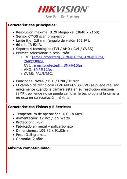 Eyeball TURBOHD 4K (8 Megapixeles) / Gran Angular 102º / Lente 2.8 mm / Exterior IP67 / IR EXIR de 60 mts / TVI-AHD-CVI-CVBS / dWDR