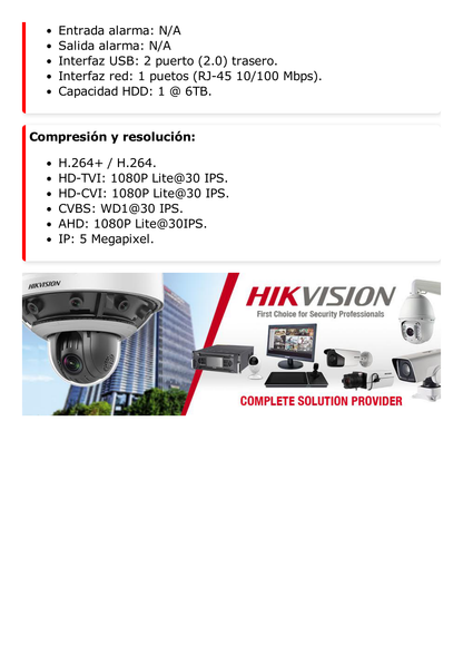 DVR 2 Megapixel (1080P) Lite / 8 Canales TURBOHD + 2 Canales IP / 1 Bahía de Disco Duro / H.264+ / 1 Canal de Audio / Audio por Coaxitron / Salida de vídeo Full HD